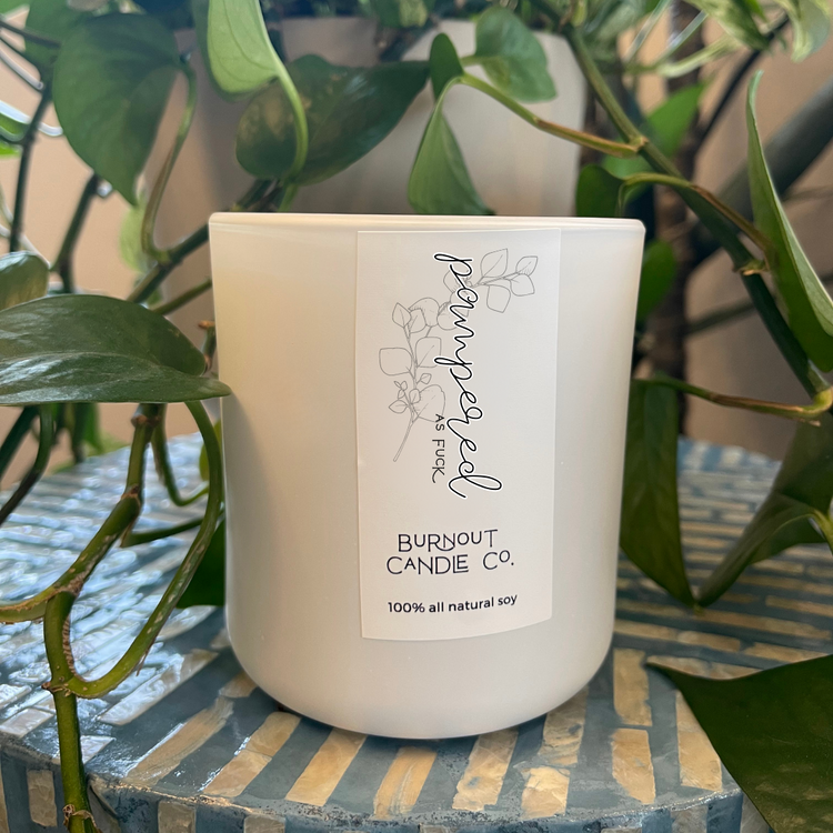 Pampered as Fuck Candle