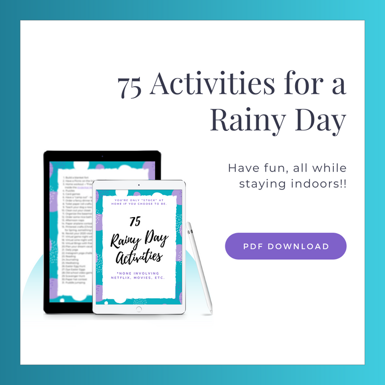 75 Rainy Day Activities