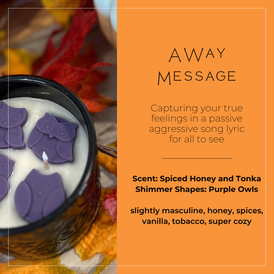 AWAY MESSAGE | spiced honey and tonka