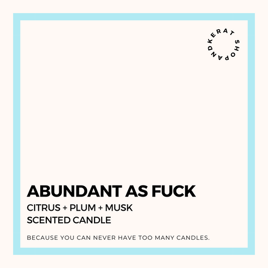 Abundant As Fuck Candle