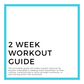 2 Week Workout Guide