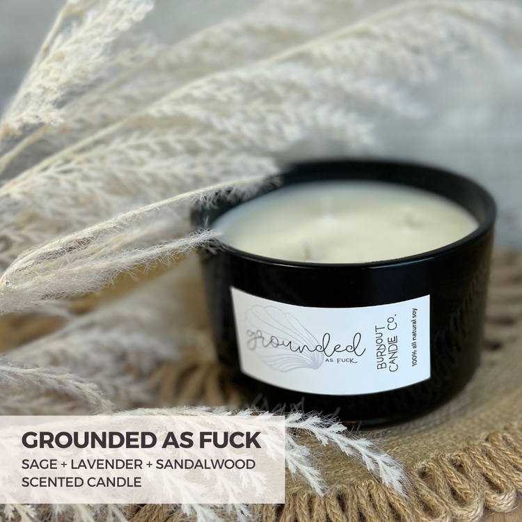 Grounded As Fuck Candle