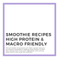 Smoothie Recipes High Protein and Macro Friendly