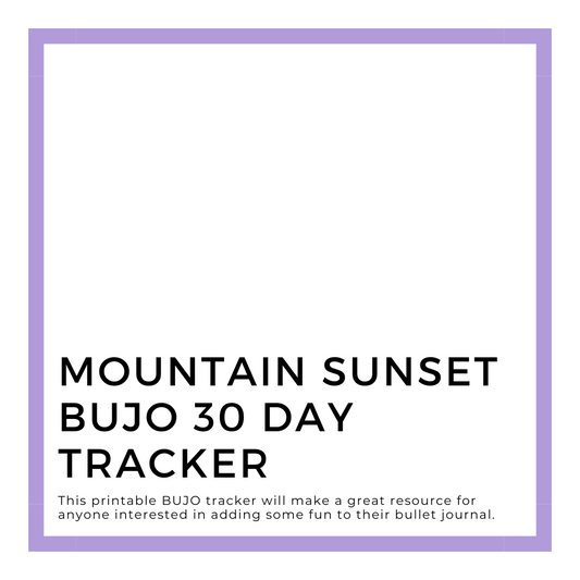 Mountain Sunset BUJO 30 Day Tracker