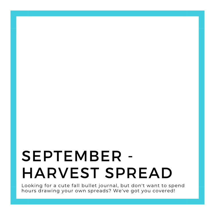 September - Harvest Spread