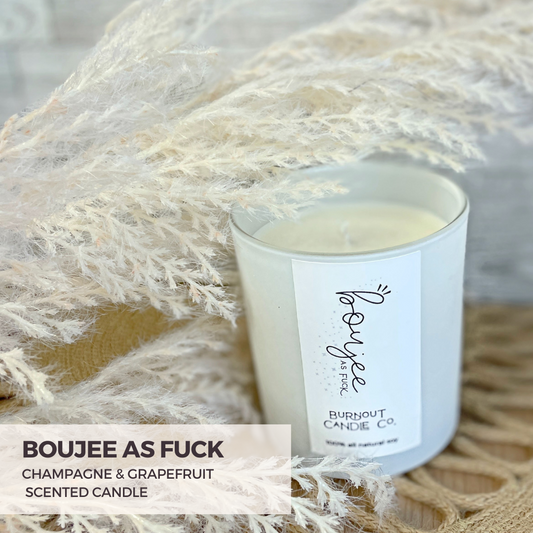 Boujee As Fuck Candle