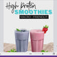 Smoothie Recipes High Protein and Macro Friendly